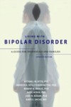 Living with Bipolar Disorder: A Guide for Individuals and FamiliesUpdated Edition