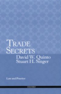 Trade Secrets: Law and Practice