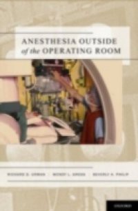 Anesthesia Outside of the Operating Room