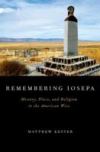 Remembering Iosepa: History, Place, and Religion in the American West