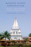 Modern Hindu Personalism: The History, Life, and Thought of Bhaktisiddhanta Sarasvati