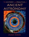 History and Practice of Ancient Astronomy