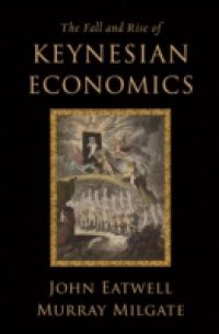 Fall and Rise of Keynesian Economics