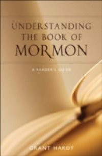 Understanding the Book of Mormon: A Reader's Guide