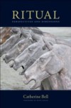 Ritual: Perspectives and Dimensions–Revised Edition