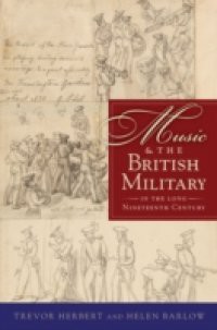 Music & the British Military in the Long Nineteenth Century