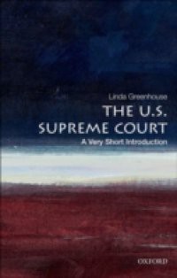 U.S. Supreme Court: A Very Short Introduction