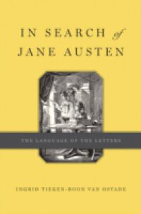 In Search of Jane Austen: The Language of the Letters