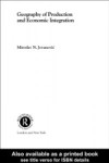 Geography of Production and Economic Integration