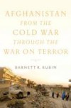 Afghanistan from the Cold War through the War on Terror
