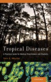 Tropical Diseases: A Practical Guide for Medical Practitioners and Students