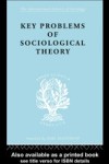 Key Problems of Sociological Theory