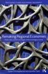 Remaking Regional Economies