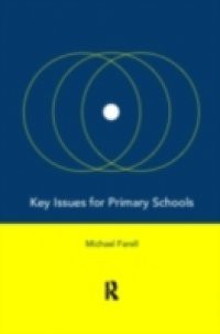 Key Issues for Primary Schools