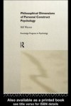 Philosophical Dimensions of Personal Construct Psychology