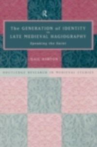 Generation of Identity in Late Medieval Hagiography