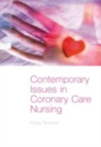 Contemporary Issues in Coronary Care Nursing