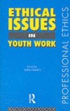 Ethical Issues in Youth Work