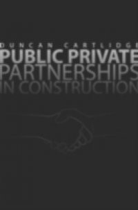 Public Private Partnerships in Construction