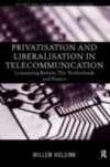 Privatisation and Liberalisation in European Telecommunications