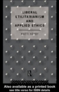 Liberal Utilitarianism and Applied Ethics