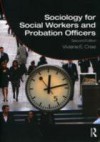 Sociology for Social Workers and Probation Officers