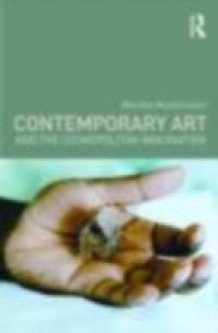 Contemporary Art and the Cosmopolitan Imagination