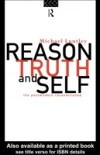Reason, Truth and Self