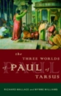 Three Worlds of Paul of Tarsus