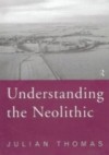 Understanding the Neolithic