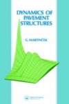 Dynamics of Pavement Structures