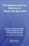 Tax Systems and Tax Reforms in South and East Asia