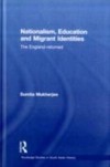 Nationalism, Education and Migrant Identities