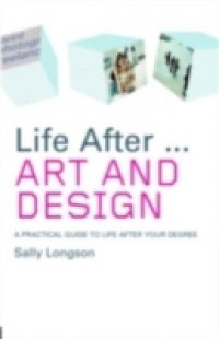 Life After…Art and Design