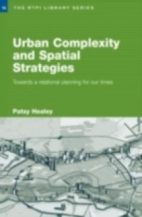 Urban Complexity and Spatial Strategies