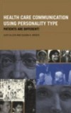 Health Care Communication Using Personality Type