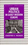 Urban Politics in Early Modern Europe