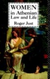 Women in Athenian Law and Life