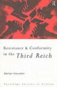 Resistance and Conformity in the Third Reich