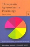 Therapeutic Approaches in Psychology