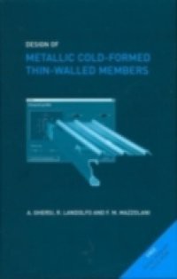 Design of Metallic Cold-Formed Thin-Walled Members