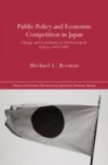 Public Policy and Economic Competition in Japan