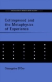 Collingwood and the Metaphysics of Experience