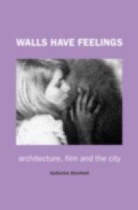 Walls Have Feelings