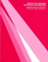 Aspects of Teaching Secondary Mathematics