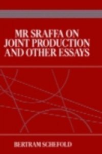 Mr Sraffa on Joint Production and Other Essays