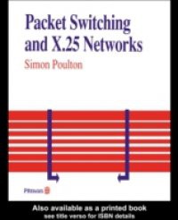 Packet Switching And X.25 Networks