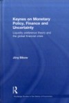 Keynes on Monetary Policy, Finance and Uncertainty