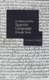 History of the Spanish Language through Texts