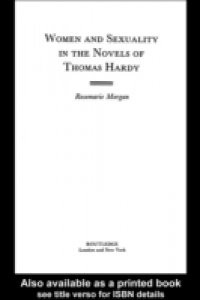 Women and Sexuality in the Novels of Thomas Hardy